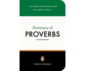 Rosalind Fergusson The Penguin Dictionary of Proverbs (Tascabile)