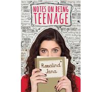 Rosalind Jana Notes on Being Teenage (Tascabile)