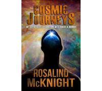 Rosalind McKnight Cosmic Journeys (Tascabile)