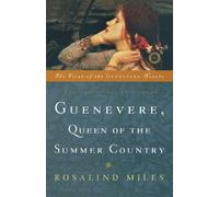 Rosalind Miles Guenevere, Queen of the Summer Country (Tascabile)