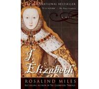 Rosalind Miles I, Elizabeth (Tascabile)