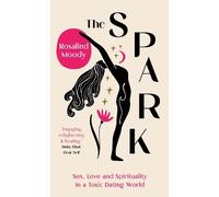 Rosalind Moody The Spark (Copertina rigida)