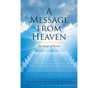Rosalind Morton-McLemore A Message from Heaven (Tascabile)