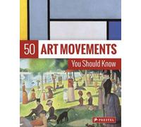 Rosalind Ormiston 50 Art Movements You Should Know (Copertina rigida) 50 Series