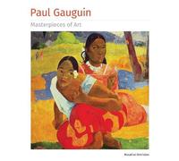 Rosalind Ormiston Paul Gauguin Masterpieces of Art (Copertina rigida)