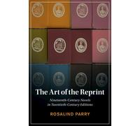 Rosalind Parry The Art of the Reprint (Copertina rigida)