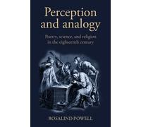 Rosalind Powell Perception and Analogy (Copertina rigida)
