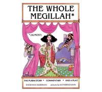 Rosalind Silberman The Whole Megillah (Tascabile)