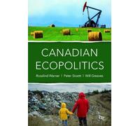 Rosalind Warner Peter Stoett Wilfrid Greav Canadian Ecopoliti (Copertina rigida)