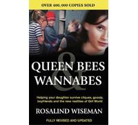 Rosalind Wiseman Queen Bees And Wannabes for the Facebook Generation (Tascabile)