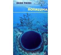 Rosaluna - Tiezzi Enzo