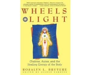 Rosalyn Bruyere Wheels of Light (Tascabile)