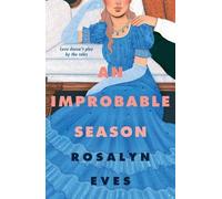 Rosalyn Eves An Improbable Season (Tascabile) Unexpected Seasons