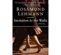 Rosamond Lehmann Invitation to the Waltz (Tascabile) Olivia Curtis Novels