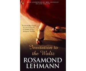 Rosamond Lehmann Invitation To The Waltz (Tascabile) Virago Modern Classics