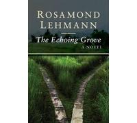 Rosamond Lehmann The Echoing Grove (Tascabile)