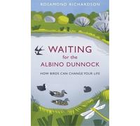 Rosamond Richardson Waiting for the Albino Dunnock (Copertina rigida)