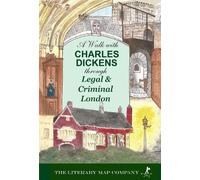 Rosamund Connel A Walk with Charles Dickens through Legal and Crimin (Tascabile)