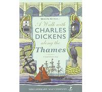 Rosamund Connelly A Walk with Charles Dickens along the Thames (Tascabile)