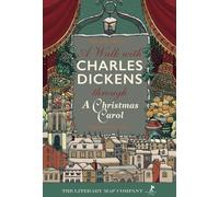 Rosamund Connelly A Walk with Charles Dickens through A Christmas Carol (Map)