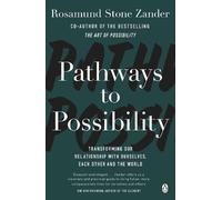 Rosamund Stone Zander Ben Zander Pathways to Possibility (Tascabile)