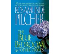 Rosamunde Pilcher The Blue Bedroom and Other Stories (Tascabile)