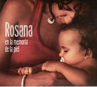 Rosana - En La Memoria De La Piel