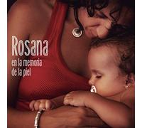 Rosana - En La Memoria De La Piel