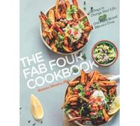 Rosane Oliveira The Fab Four Cookbook (Tascabile) Fab Four Cookbook