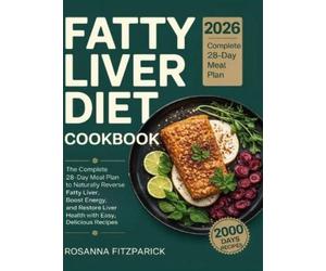 Rosanna Fitzpatrick Fatty Liver Diet Cookbook (Copertina rigida)