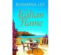 Rosanna Ley The Italian Flame (Copertina rigida)