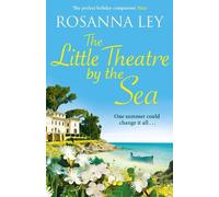 Rosanna Ley The Little Theatre by the Sea (Tascabile)