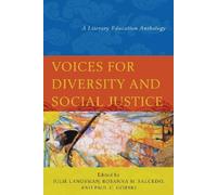 Voices for Diversity and Social Justice: A Literary Education Anthology