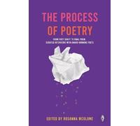 Rosanna McGlone The Process of Poetry (Tascabile)