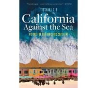 Rosanna Xia California Against the Sea (Tascabile)