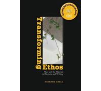 Rosanne Carlo Transforming Ethos (Tascabile)