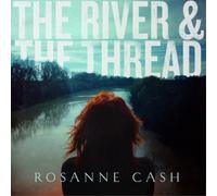 Rosanne Cash The River & the Thread (CD) Album
