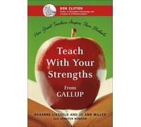 Rosanne Liesveld Jo Ann Miller Teach With Your Strengths (Copertina rigida)