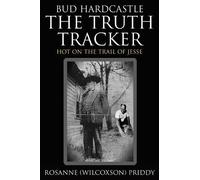 Rosanne Priddy Bud Hardcastle The Truth Tracker (Copertina rigida)