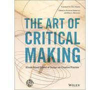 Rosanne Somerson The Art of Critical Making (Copertina rigida)