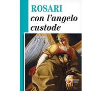 Rosari con l'angelo custode