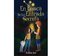 Rosario Ana En Busca de la Entrada Secreta (Copertina rigida)