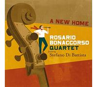 Rosario Bonaccorso Quartet - A New Home Feat. Stefano Di Battista