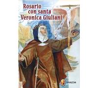 Rosario con Santa Veronica Giuliani