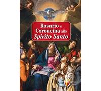Rosario e coroncina allo Spirito Santo