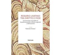 Rosario Livatino tra diritto e fede