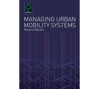 Rosario Macario Managing Urban Mobility Systems (Copertina rigida)