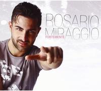 Rosario Miraggio - Fortemente - Cd + Dvd