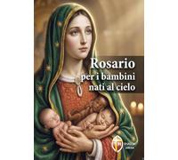 Rosario per i bambini nati al cielo