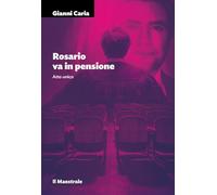 Rosario va in pensione
